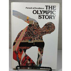 Pursuit Of Excellence The Olympic Story 1979 By The Associated Press R W Harvey